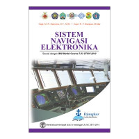 Sistem Navigasi Elektronika (sesuai dengan IMO Model Course 7.03 STCW 2010)