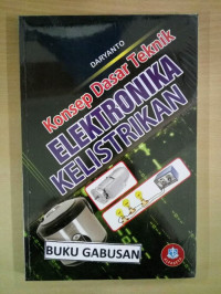 Konsep Dasar Teknik Elektronika Kelistrikan