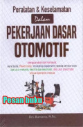 Peralatan & Keselamatan dalam Pekerjaan Dasar Otomotif