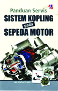 Panduan Servis Sistem Kopling pada Sepeda Motor