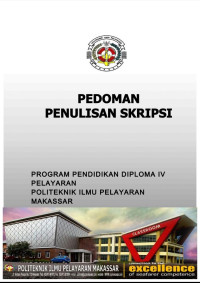 Pedoman Penulisan Skripsi (Program Pendidikan Diploma IV Pelayaran) PIP Makassar