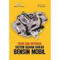 teori dan reparasi sistem bahan bakar Bensin Mobil